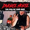Too Lazy For Punk Rock - EP