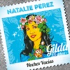 Natalie Perez Noches Vacías (feat. Natalie Perez) Noches Vacías (feat. Natalie Perez) - Single