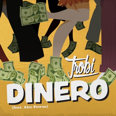 Dinero (feat. Alec Petrus) - Single