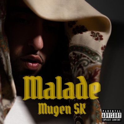 Malade - Single