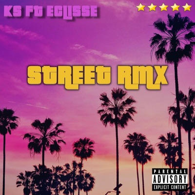 Street (feat. Eclisse) [RMX] - Single