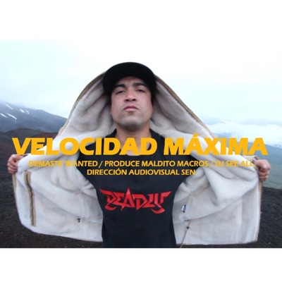 Velocidad Máxima (feat. Dj See All & Maldito Macros) - Single