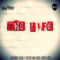 The Life (feat. Yung Gifted) - Single - Juice Almighty