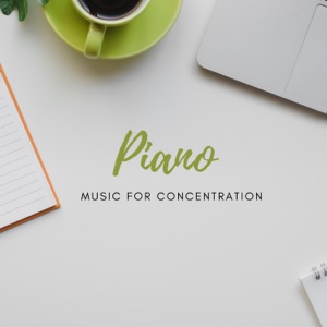 Piano Music For Concentration
