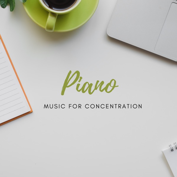 Piano Music For Concentration