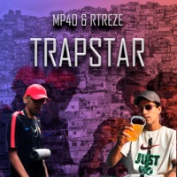 Trapstar - Single - RTREZE & mp40