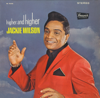 (Your Love Keeps Lifting Me) Higher & Higher - Jackie Wilson
