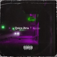 Quien Diria - Single - Neroflyboy