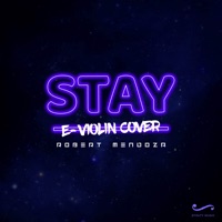 Stay (E - Violin Cover) - Single - Robert Mendoza