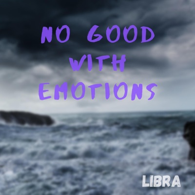 No Good With Emotions - Single