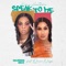 Speak To Me (Queen Mix) [feat. Queen Naija] - Koryn Hawthorne lyrics