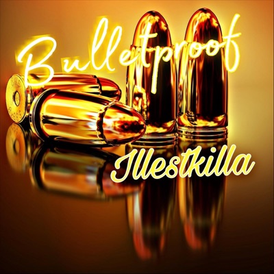 Bulletproof - Single