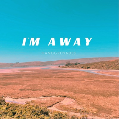 I'm Away - Single