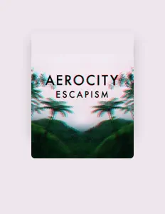 Listen to Aerocity, watch music videos, read bio, see tour dates & more!