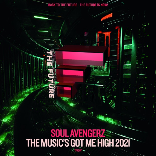 The Music's Got Me High (2021 Mixes) - Single