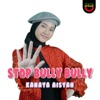 Stop Bully Bully - Single