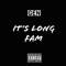 It's Long Fam - Gen lyrics