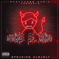 Speaking Clearly - Mumble el Diablo