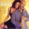 Walter Beasley - Groove In You