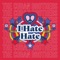 I Hate Hate (Greg Wilson & Ché Wilson Remix) - The Cuban Brothers lyrics
