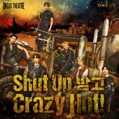 Shut Up 받고 Crazy Hot! artwork