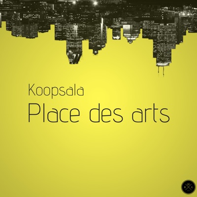 Place des arts - Single