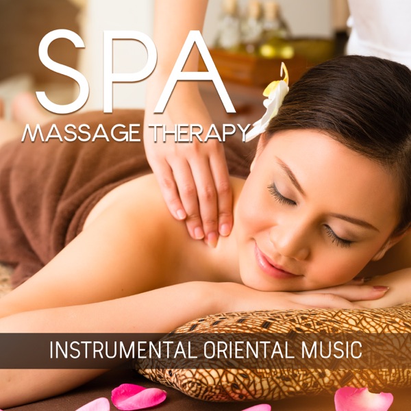 Spa Massage Therapy: Instrumental Oriental Music, Sounds of Nature