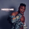 Need Me - Single