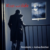 Joshua Butcher - Run and Hide