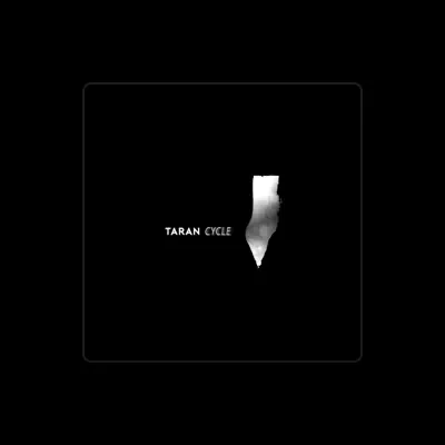 Listen to TARAN, watch music videos, read bio, see tour dates & more!