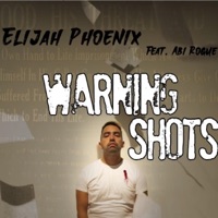 Warning Shots - Single - Elijah Phoenix & Abi Rogue