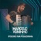 Piseiro na Pisadinha - Marcelo Voninho lyrics