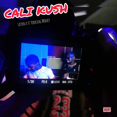 Cali Kush (feat. Yorking Money) - Single