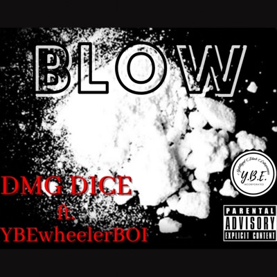 BLOW (feat. YBEwheelerBOI) - Single