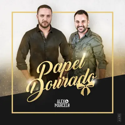 Papel Dourado - EP - Alex e Marcelo