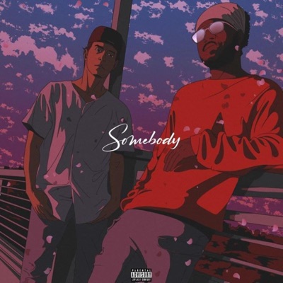 SOMEBODY (feat. DRE & ADRN) - Single