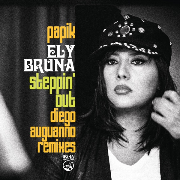 Steppin' out (Diego Auguanno Remixes) - Single