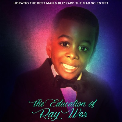 The Education of Ray Wes