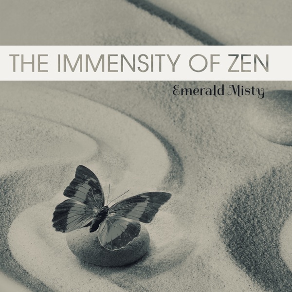 The Immensity of Zen