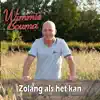 Zolang als het kan