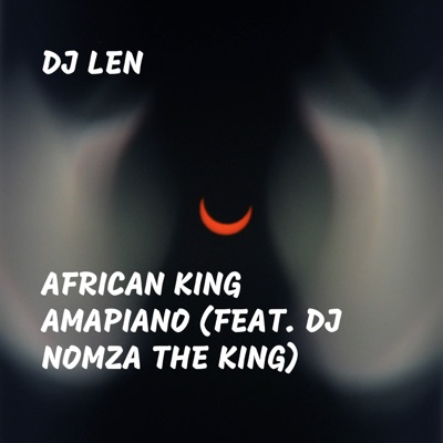 African King Amapiano (feat. DJ Nomza the King) - Single