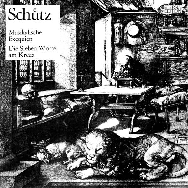 Schütz: Musikalische Exequien - Die Sieben Worte Jesu Christi Am Kreuz