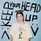 Keep Your Head Up artwork