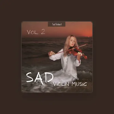 Listen to Sad Violinist, watch music videos, read bio, see tour dates & more!