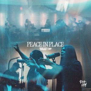 Peace in Place (Reimagined)