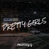 Pretty Girls - Single