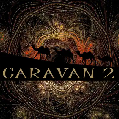 Listen to Caravan 2 by Billy Esteban, Stanisha & Desert Dwellers