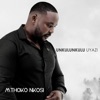 Mthoko Nkosi - Unkulunkulu Uyazi