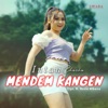 Mendem Kangen - Single