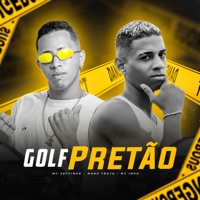 Golf Pretão - Single - Mc Jeffinho, Mano truta & Mc Inho